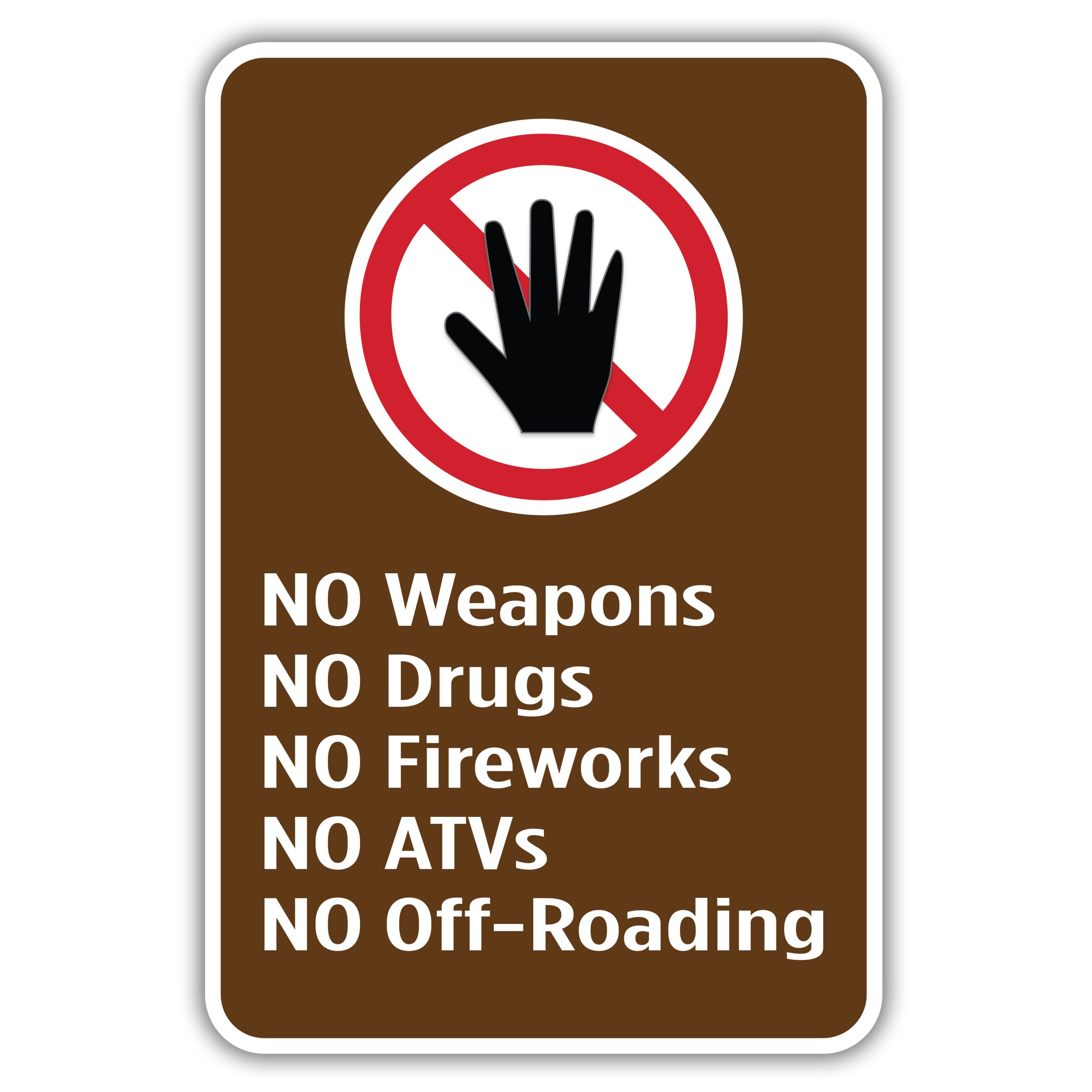 NO WEAPONS NO DRUGS - American Sign Company