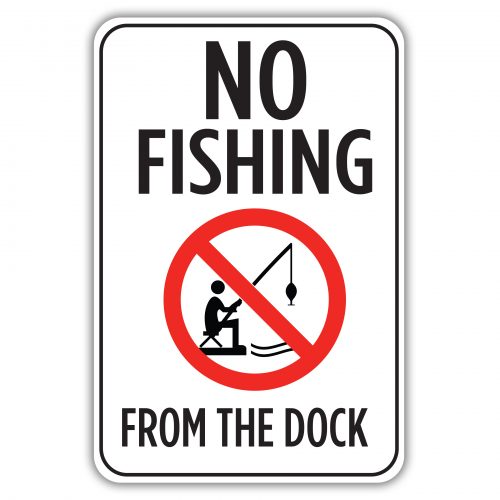 No Fishing Aluminum Metal Warning Beach Sign Dock Bridge Lake 