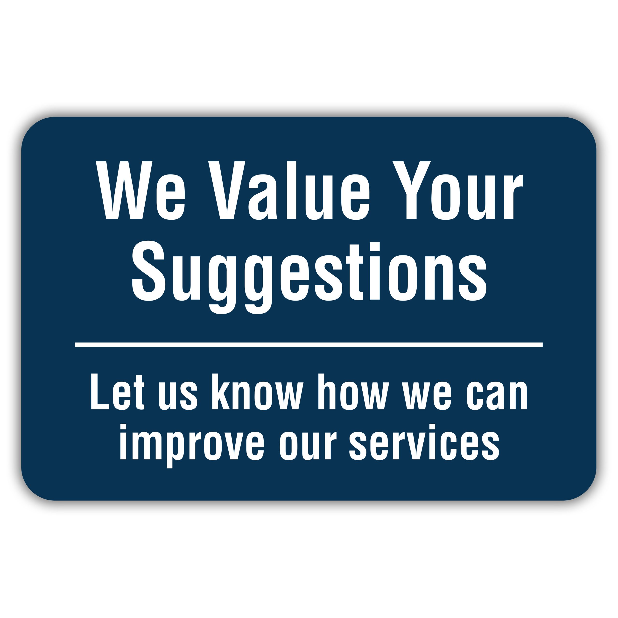 we-value-your-suggestions-american-sign-company