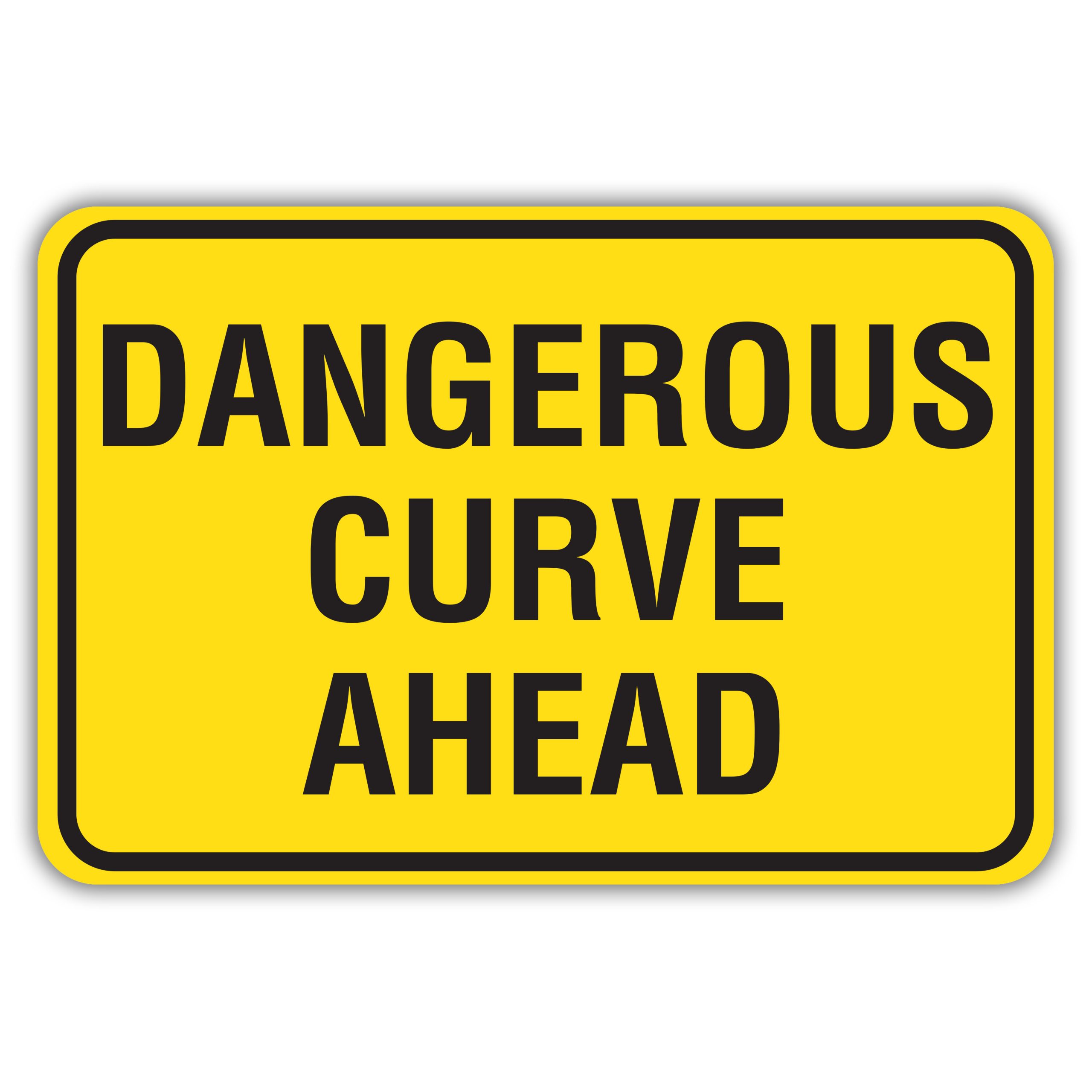 DANGEROUS CURVE AHEAD - American Sign Company