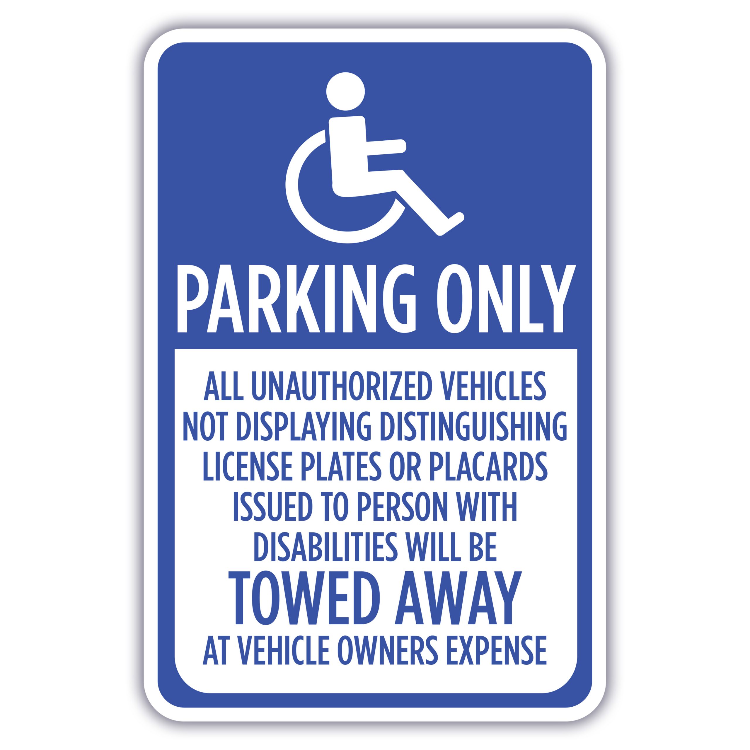 PARKING ONLY ALL UNAUTHORIZED VEHICLES NOT DISPLAYING DISTINGUISHING ...