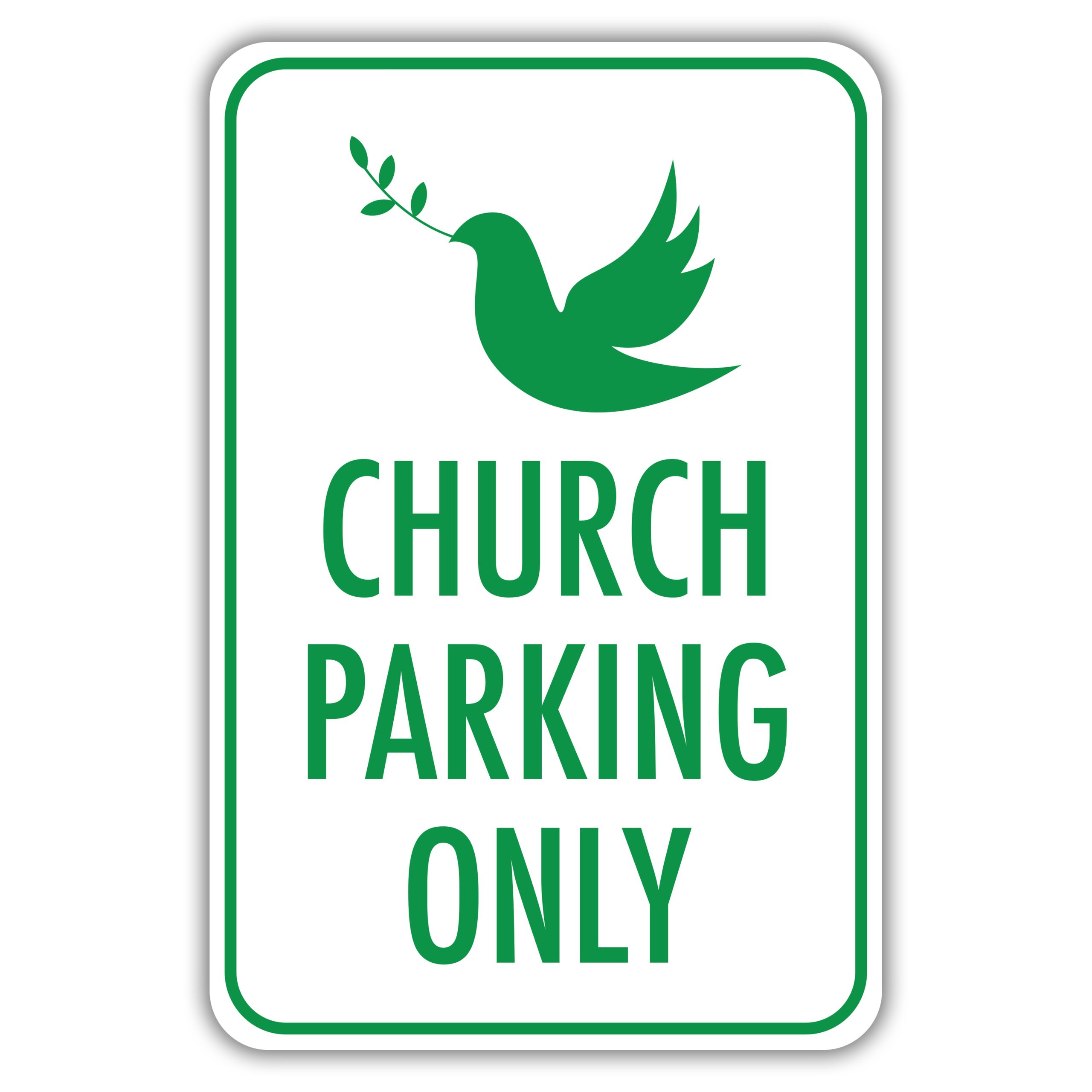 CHURCH PARKING ONLY American Sign Company
