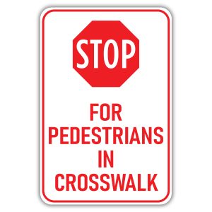 Slow, Pedestrian Crossing Sign - - TreeTop Products