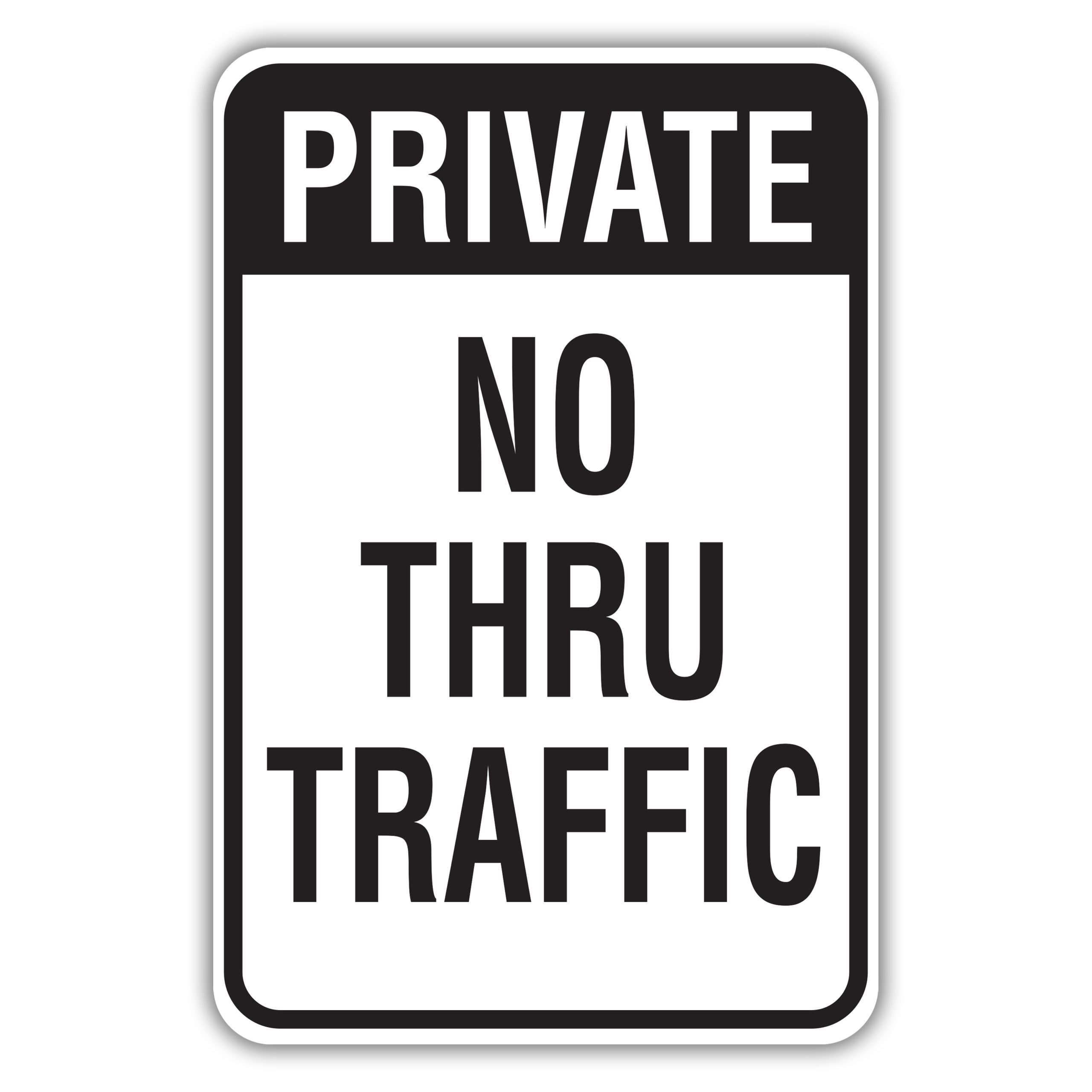 Private No Thru Traffic - American Sign Company