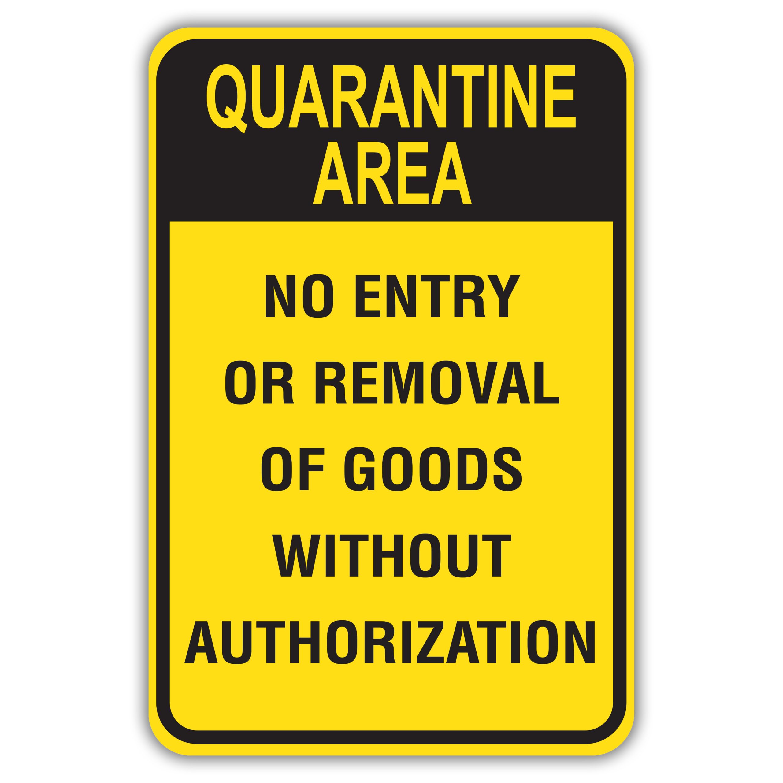 Quarantine Sign