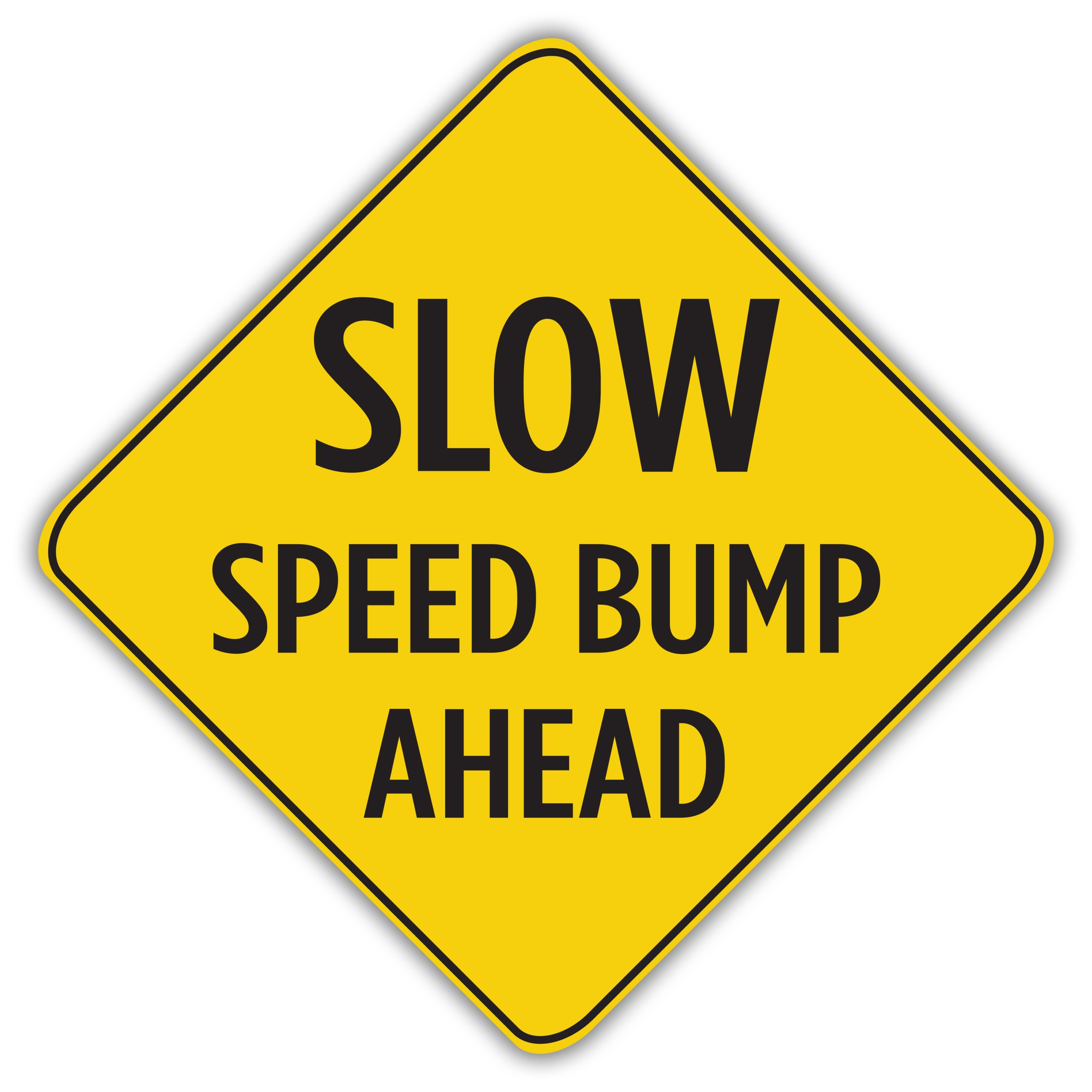 slow-speed-bump-ahead-american-sign-company