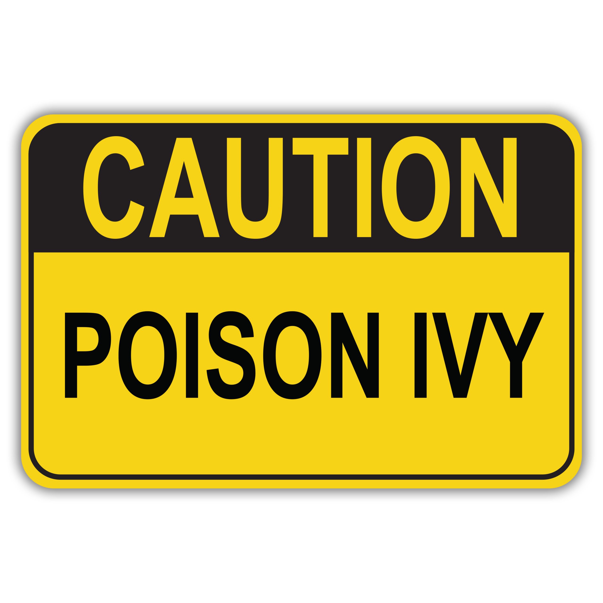 CAUTION POISON IVY - American Sign Company