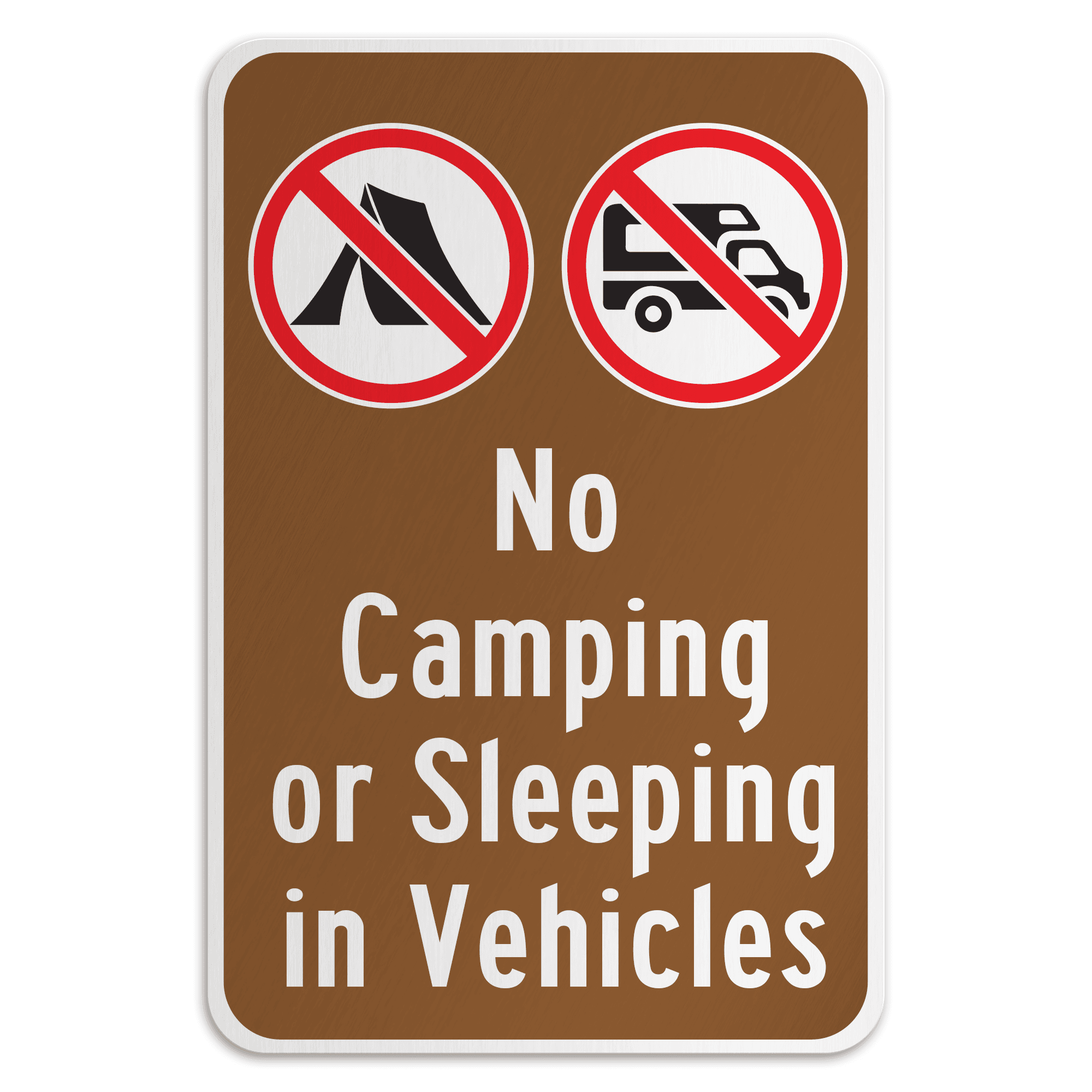 NO CAMPING OR SLEEPING IN VEHICLES American Sign Company