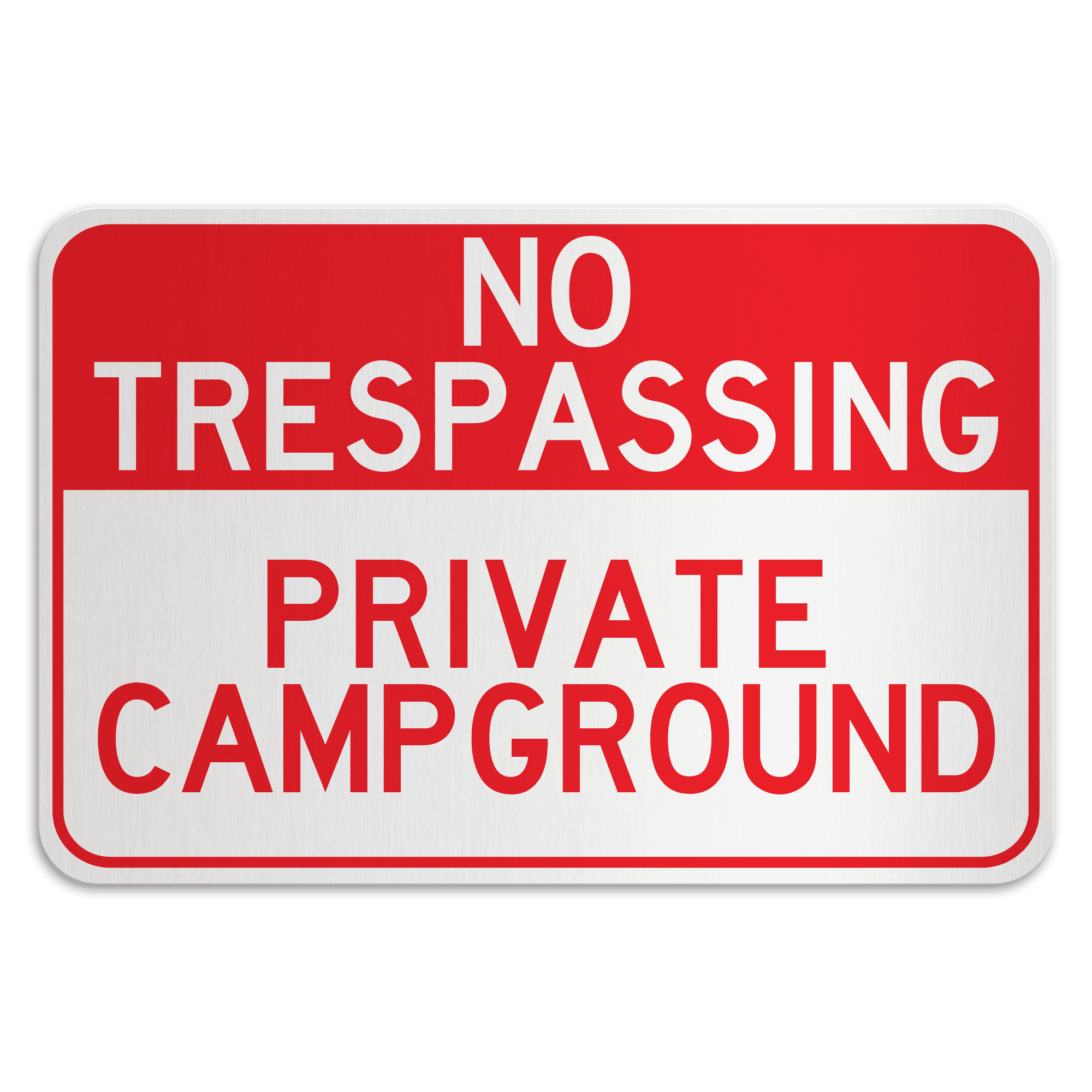 NO TRESPASSING PRIVATE CAMPGROUND American Sign Company