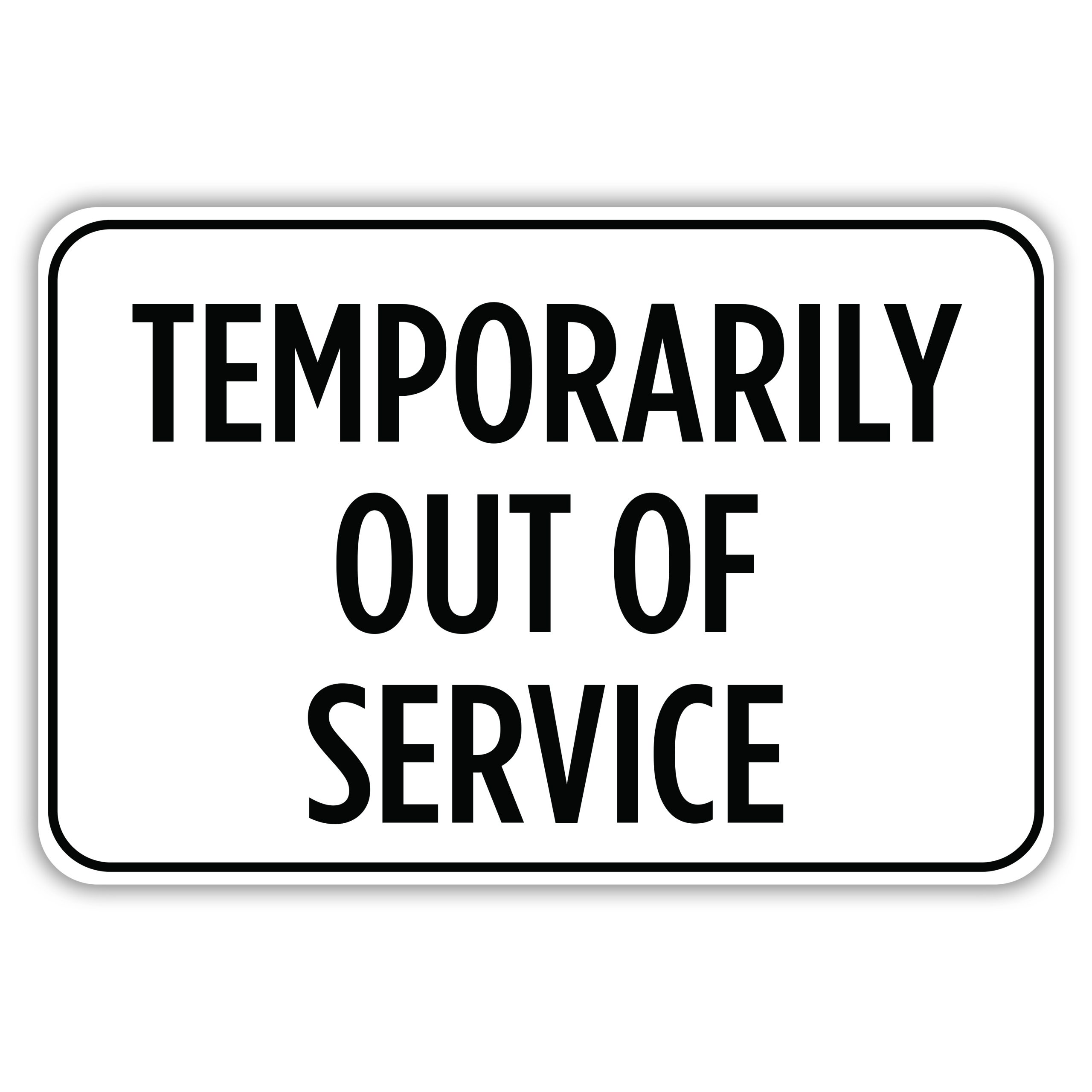 out of service sign