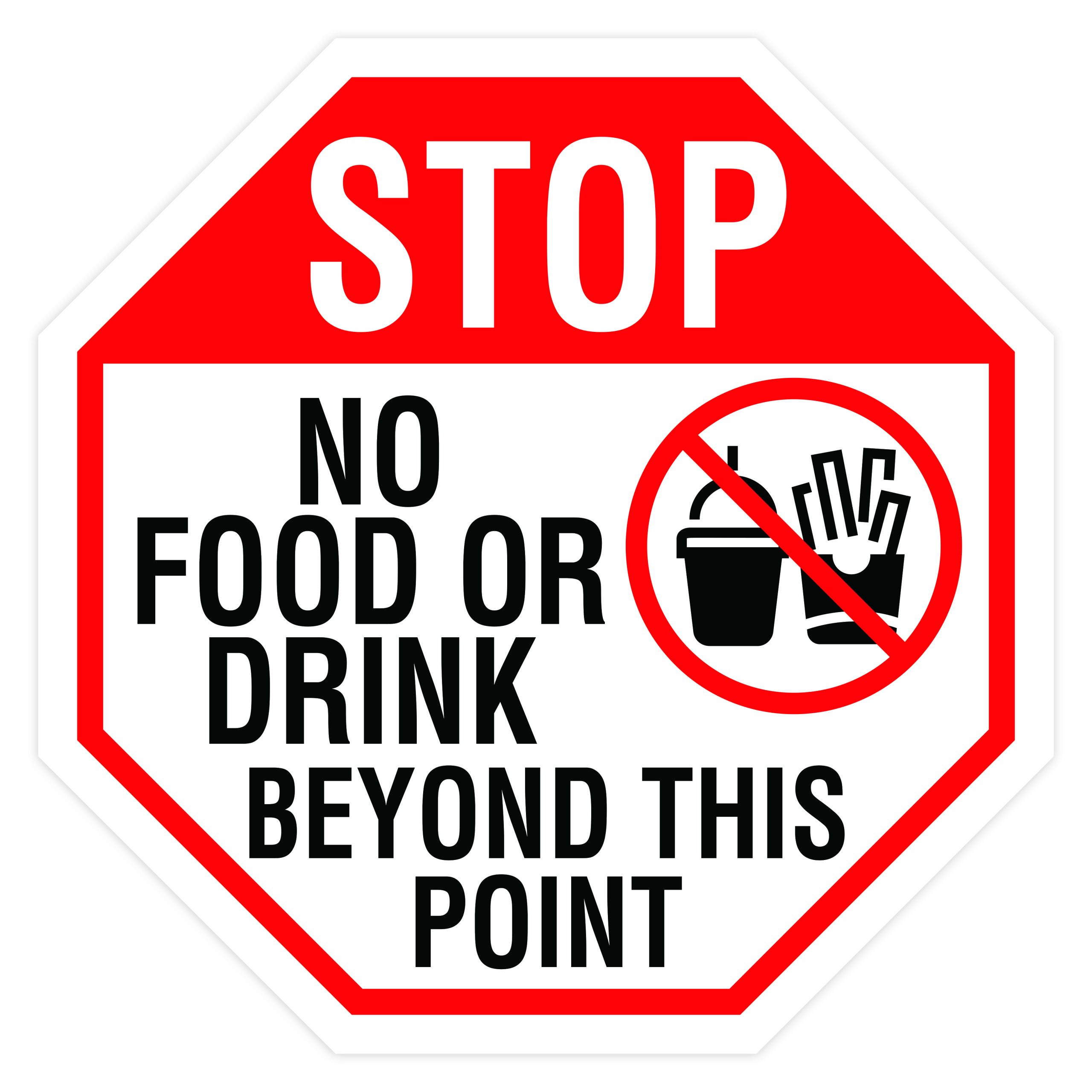 STOP NO FOOD OR DRINK BEYOND THIS POINT American Sign Company