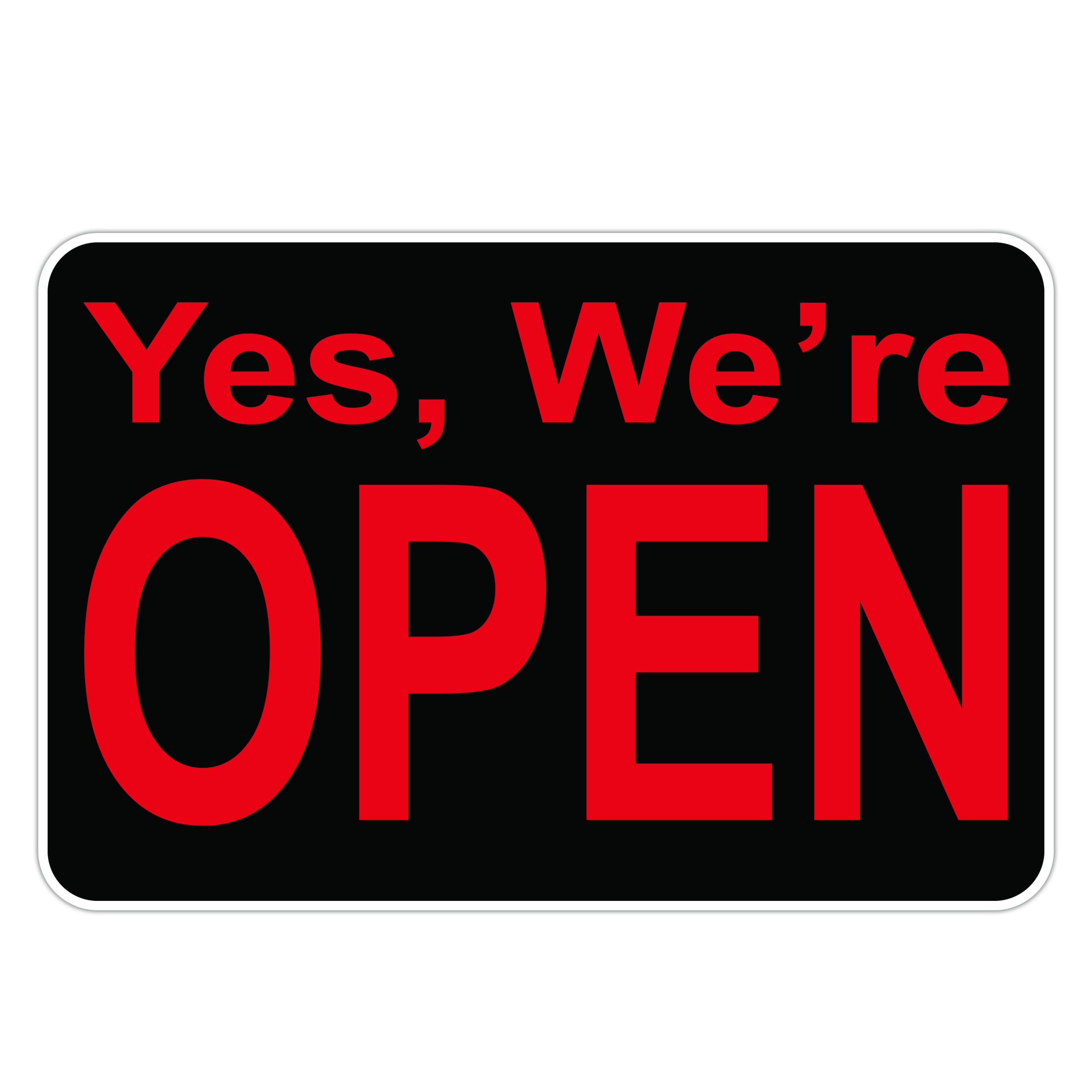 YES WE'RE OPEN - American Sign Company