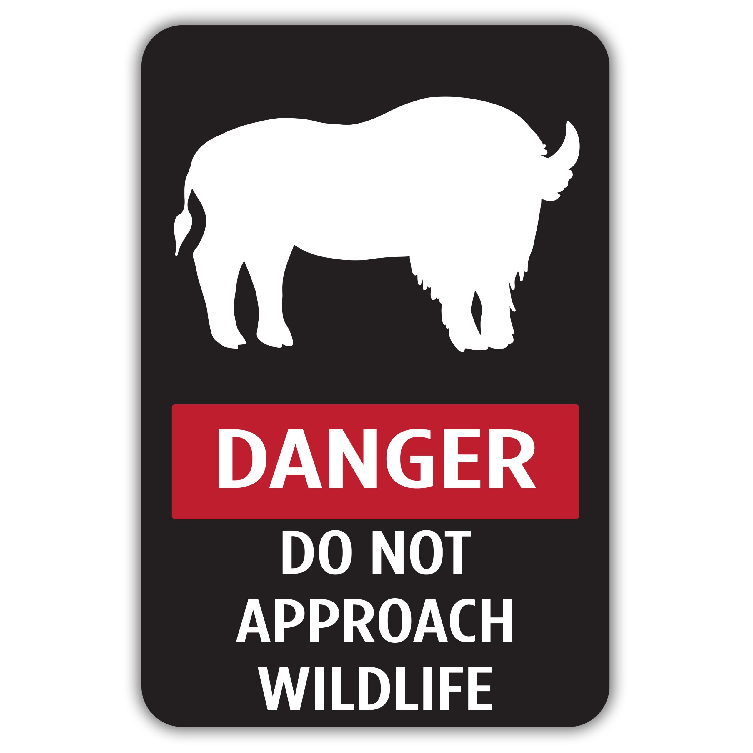 DANGER DO NOT APPROACH WILDLIFE American Sign Company